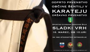 ODPRTO PRVENSTVO OBČINE ŠENTILJ V KARATEJU – DRŽAVNO PRVENSTVO